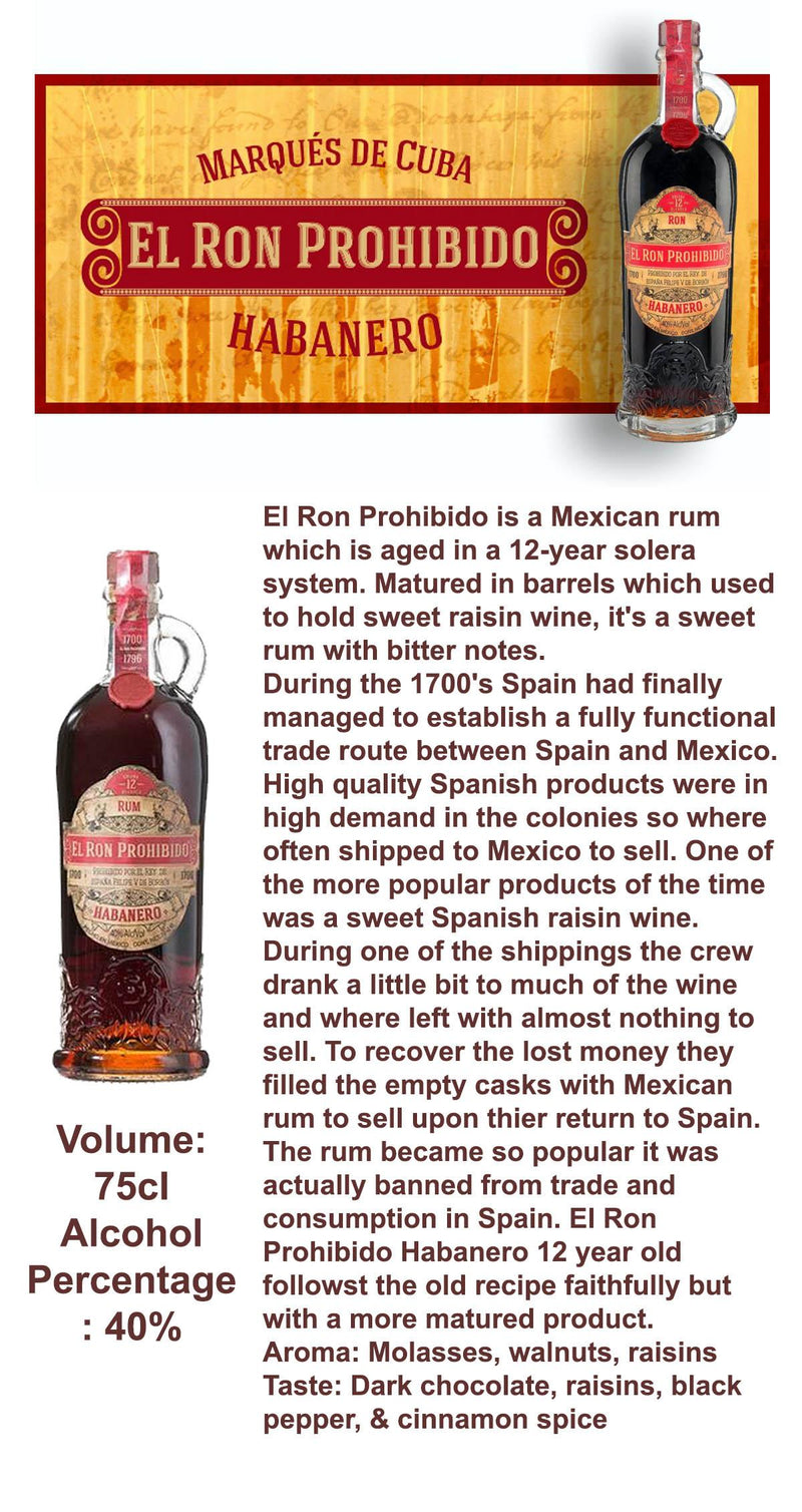 El Ron Prohibido Habanero 12 year Solera Rum ABV 40% 750ml