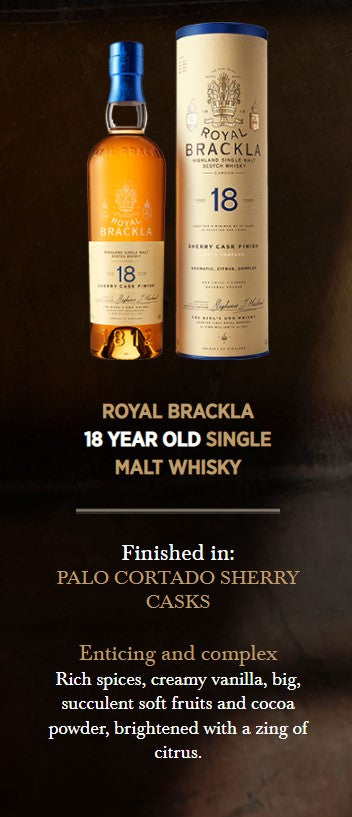 Royal Brackla 18 Year Old Palo Cortado Oloroso Sherry Cask Finish Highland Single Malt Scotch Whisky ABV 46% 70cl